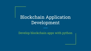 Blockchain Application Development With Python