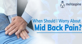 When Should I Worry About Mid Back Pain