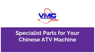 Specialist Parts for Your Chinese ATV Machine