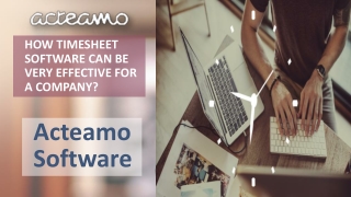 How timesheet software can be very effective for a company