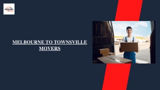 Melbourne to Townsville Movers | Cheap Interstate Movers