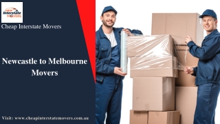 Newcastle to Melbourne Movers | Cheap Interstate Movers