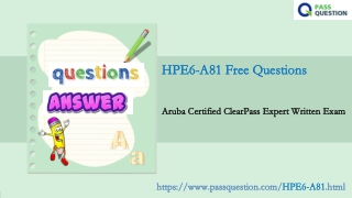 2021 Latest HPE6-A81 Practice Test Questions