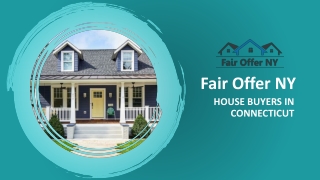 Where To Get Professional House Buyers In Connecticut | Fair Offer NY