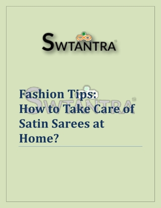 Fashion Tips How to Take Care of Satin Sarees at Home