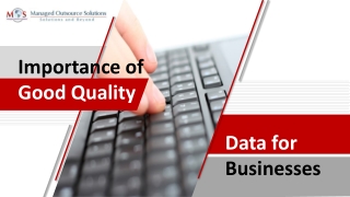 Importance of Good Quality Data for Businesses