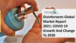 Global Disinfectants Market Opportunities And Strategies To 2030