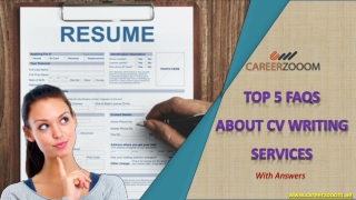 Top 5 FAQs About CV Writing Services - Careerzooom.ae