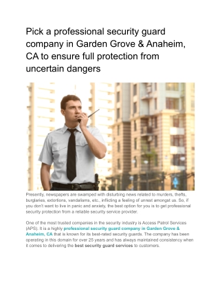 Pick a professional security guard company in Garden Grove & Anaheim, CA to ensure full protection from uncertain danger