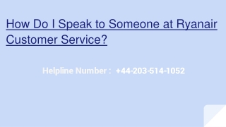 How do I Speak to Someone at Ryanair Customer Service?