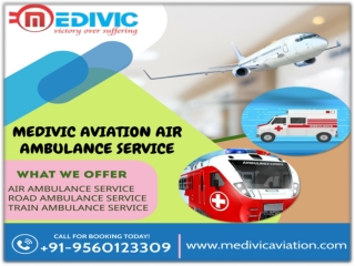 Acquire Breathtaking Emergency Air Ambulance Service in Patna by Medivic