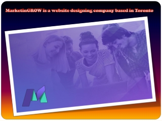 MarketinGROW is a website designing company based in Toronto