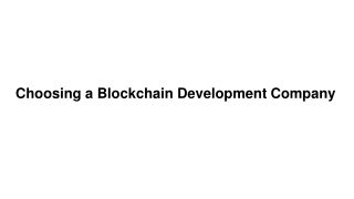 Choosing a Blockchain Development Company