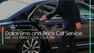 Dallas Limo and Black Car Service are Just Perfect for Your Trip