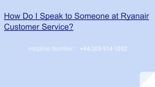 How do I Speak to Someone at Ryanair Customer Service?