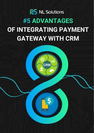 Five Advantages Of Integrating Payment Gateway With CRM