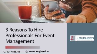 3 Reasons To Hire Professionals For Event Management