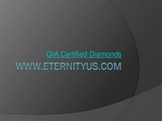 Get Best GIA Certified Diamonds - www.eternityus.com