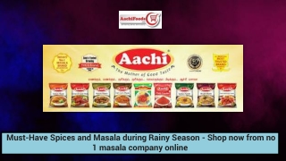 Must-Have Spices and Masala during Rainy Season - Shop now from no 1 masala comp