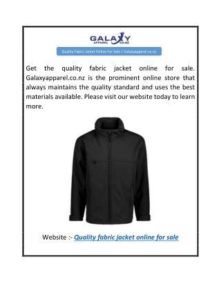 Quality Fabric Jacket Online For Sale  Galaxyapparel.co.nz