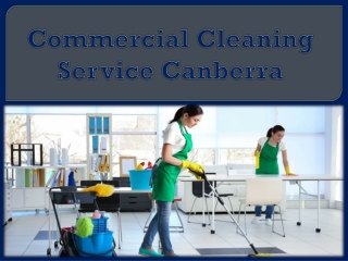 Commercial Cleaning Service Canberra