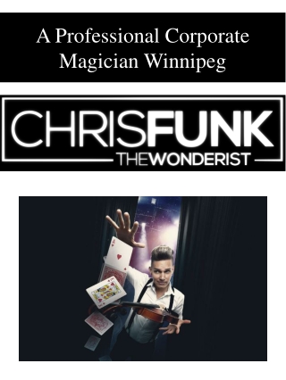 A Professional Corporate Magician Winnipeg