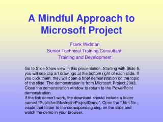 A Mindful Approach to Microsoft Project