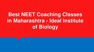 Best NEET Coaching Classes in Maharashtra - Ideal Institute of Biology