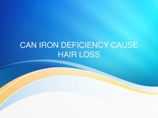 CAN IRON DEFICIENCY CAUSE HAIR LOSS