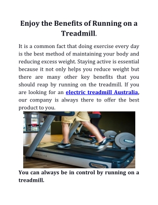 Enjoy the Benefits of Running on a Treadmill.
