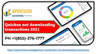 Quicken help guide  1(855)376-1777, Quicken not downloading transactions 2021