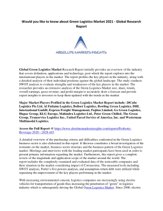 Would you like to know about Green Logistics Market 2021 - Global Research Repor