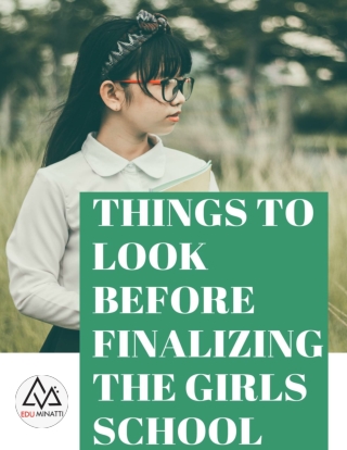 PDF file - Things to look before finalizing a girls boarding school-converted