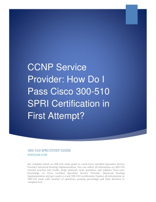 CCNP Service Provider: How Do I Pass Cisco 300-510 SPRI Exam in First Attempt?