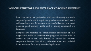 Which is the Top Law Entrance Coaching in Delhi