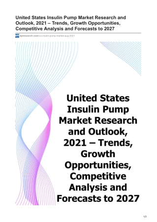 United States Insulin Pump Market Research and Forecast 2021 - 2027
