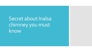 secrets about inalsa chimney you must know