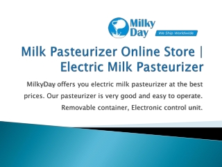 Milk Pasteurizer Online Store | Electric Milk Pasteurizer