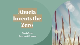 Abuela Invents the Zero by Judith Ortiz - StudySync Past and Present