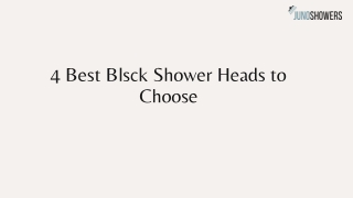 4 Best Blsck Shower Heads to Choose