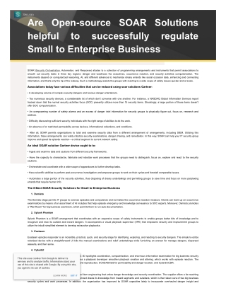 Are Open-source SOAR Solutions helpful to successfully regulate Small to Enterprise Business