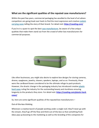 What are the significant qualities of the reputed case manufacturers?
