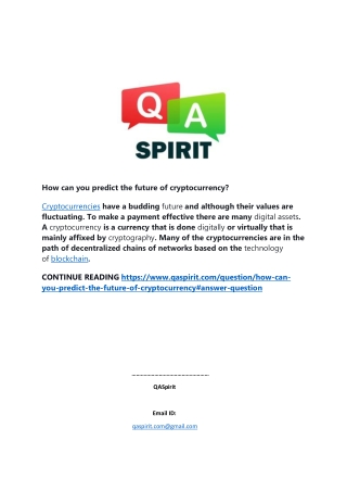 How can you predict the future of cryptocurrency?