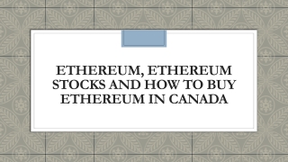 Ethereum, Ethereum stocks and how to buy Ethereum in Canada