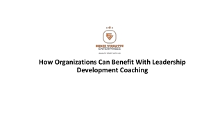 How Organizations Can Benefit With Leadership Development Coaching