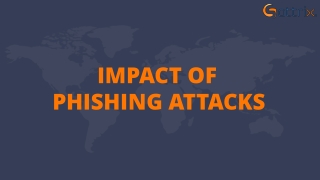 Impact of Phishing Attacks