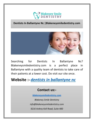 Dentists In Ballantyne Nc |Blakeneysmiledentistry.com