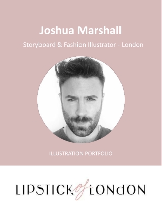 Joshua Marshall - Storyboard & Fashion Illustrator - London