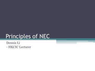 Principles of NEC