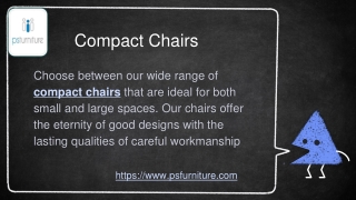 Compact Chairs